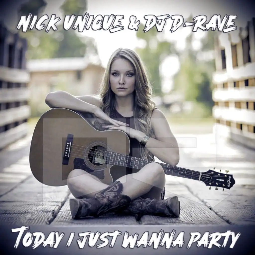 Today I Just Wanna Party (Radio Edit)