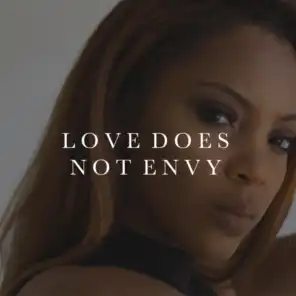Love Does Not Envy