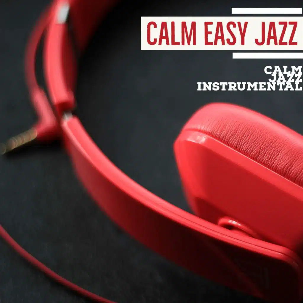 Calm Easy Jazz