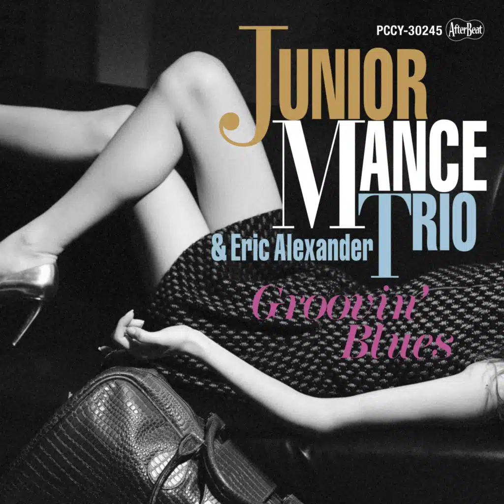 Groovin' Blues (Junior Mance's Birth 90th Anniversary)