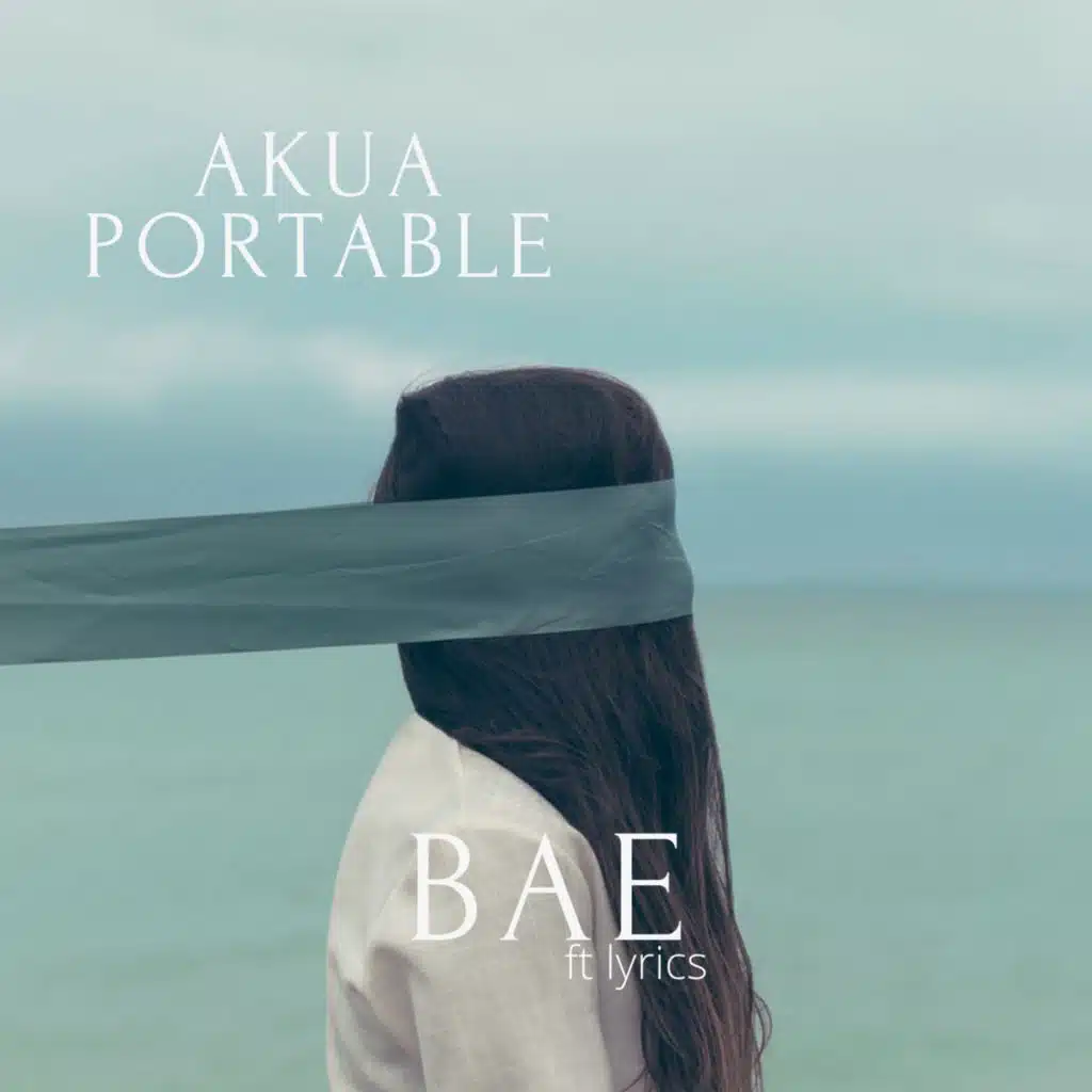 Bae (feat. Lyrics)