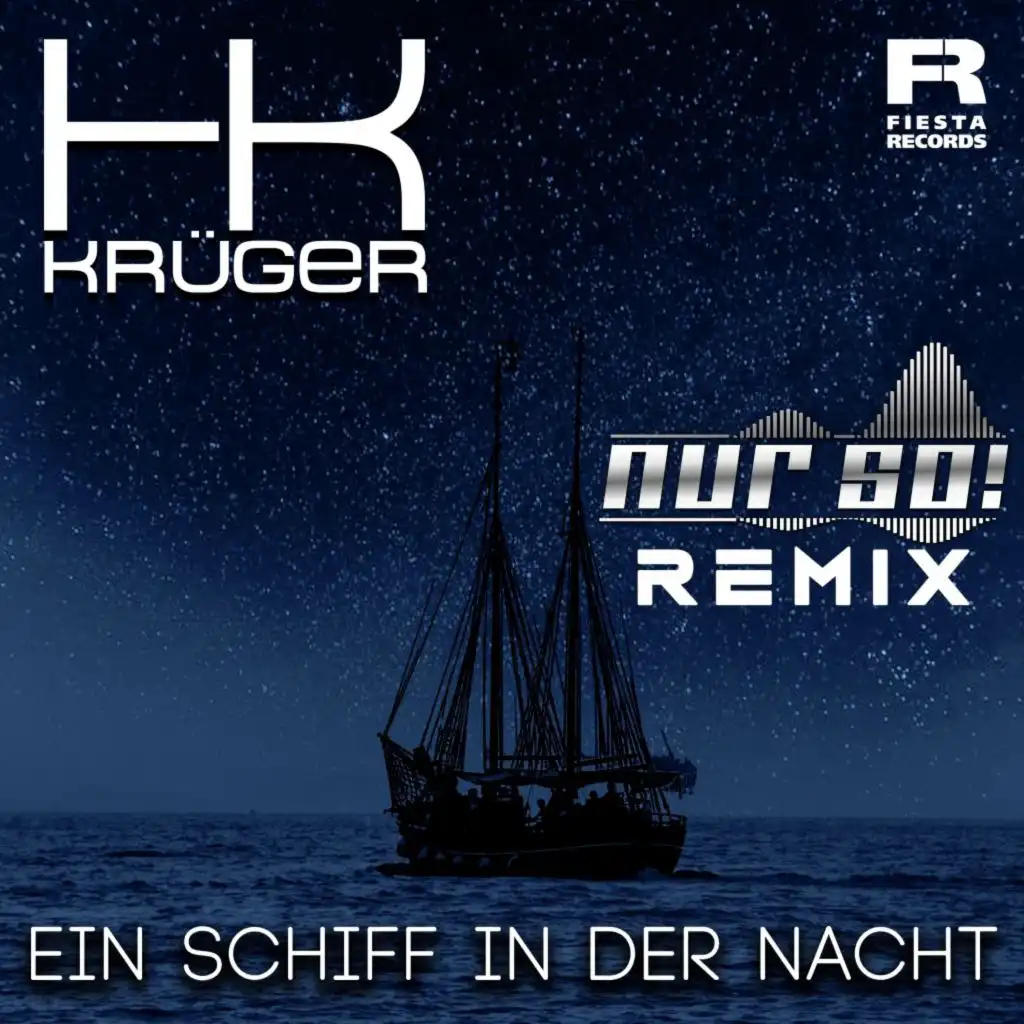 Ein Schiff in der Nacht (Nur So! Remix)