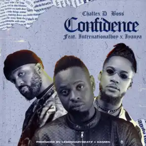 Confidence (feat. Iyanya & InternationalBoy)