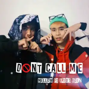 Don't Call Me (Instrumental) [feat. Arius Boiz]