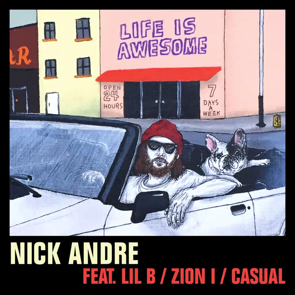 Life Is Awesome (feat. Lil B & Casual)