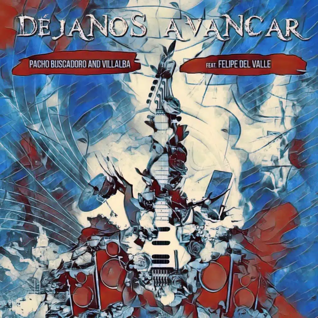 Déjanos Avanzar (feat. Felipe Del Valle)
