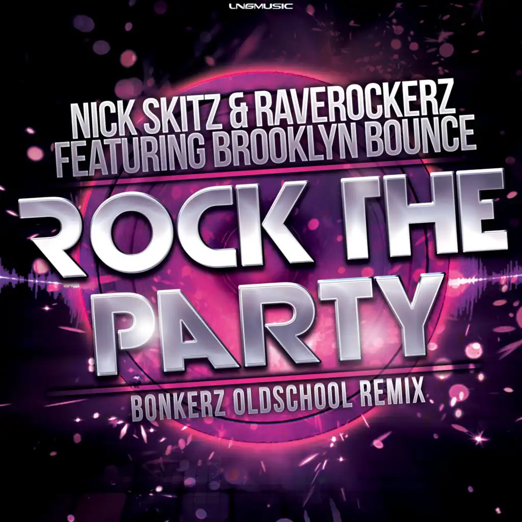 Rock the Party (feat. Brooklyn Bounce) [Bonkerz Oldschool Remix Edit]