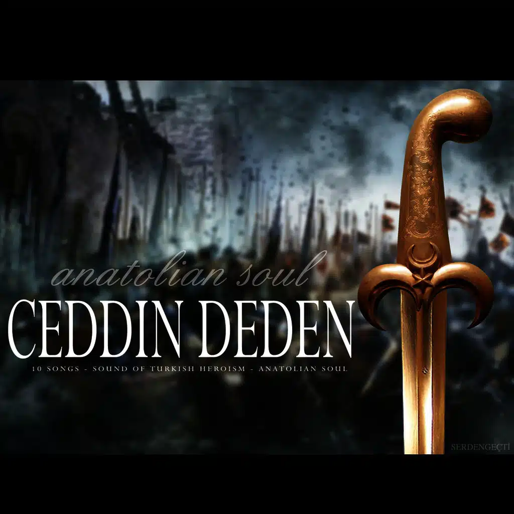 Ceddin Deden / Anatolian Soul