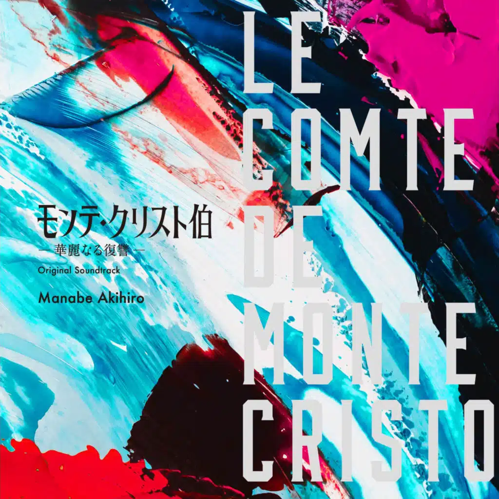 TV Drama "Earl of Monte Cristo - Karei Naru Fukushuu -" Original Soundtrack