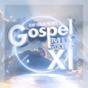 Kerry Douglas Presents: Gospel Mix XI