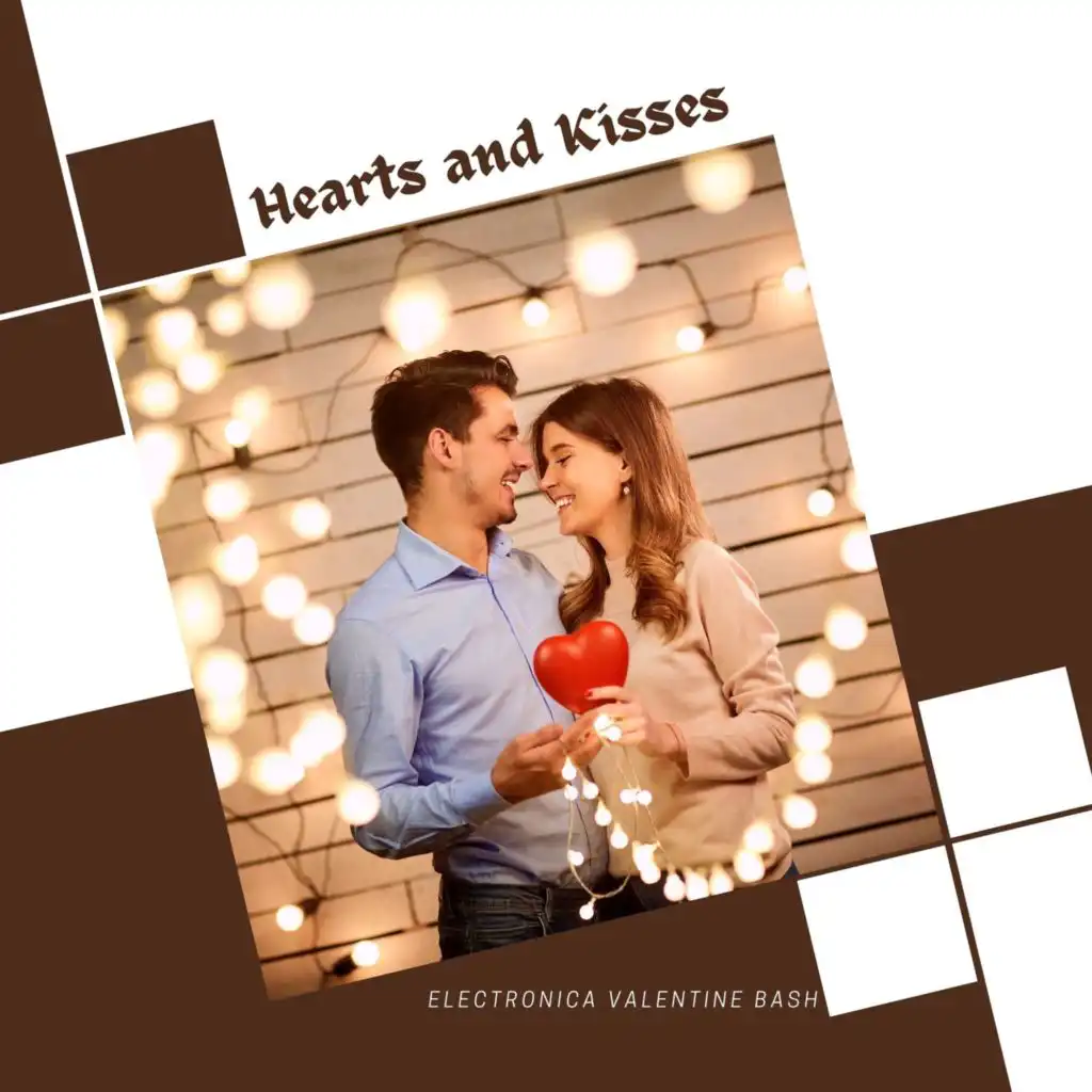 Hearts And Kisses - Electronica Valentine Bash