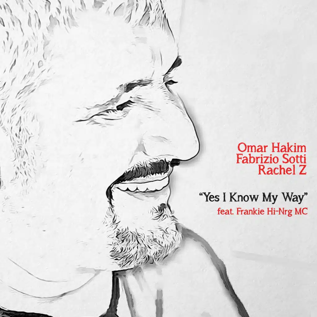 Yes I Know My Way (feat. Frankie HI-NRG MC)