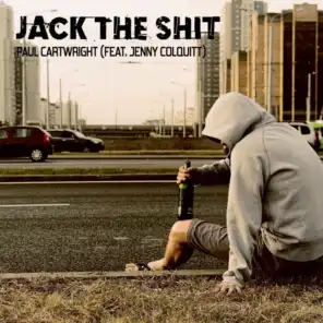Jack The Shit (feat. Jenny Colquitt)
