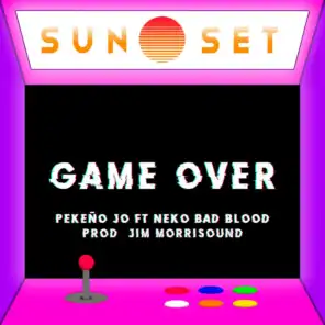 Game Over (feat. Neko Bad Blood)