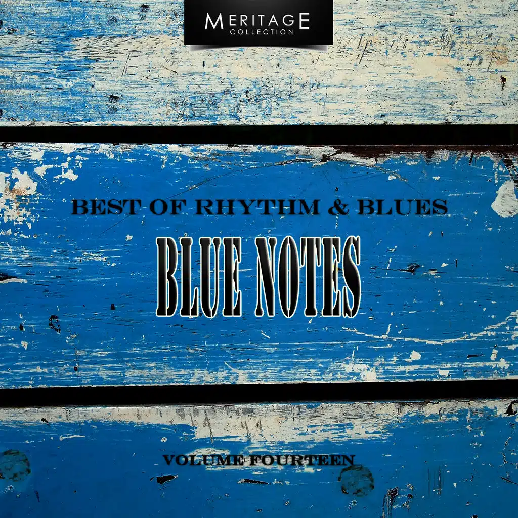Meritage Best of Rhythm & Blues: Blue Notes, Vol. 14