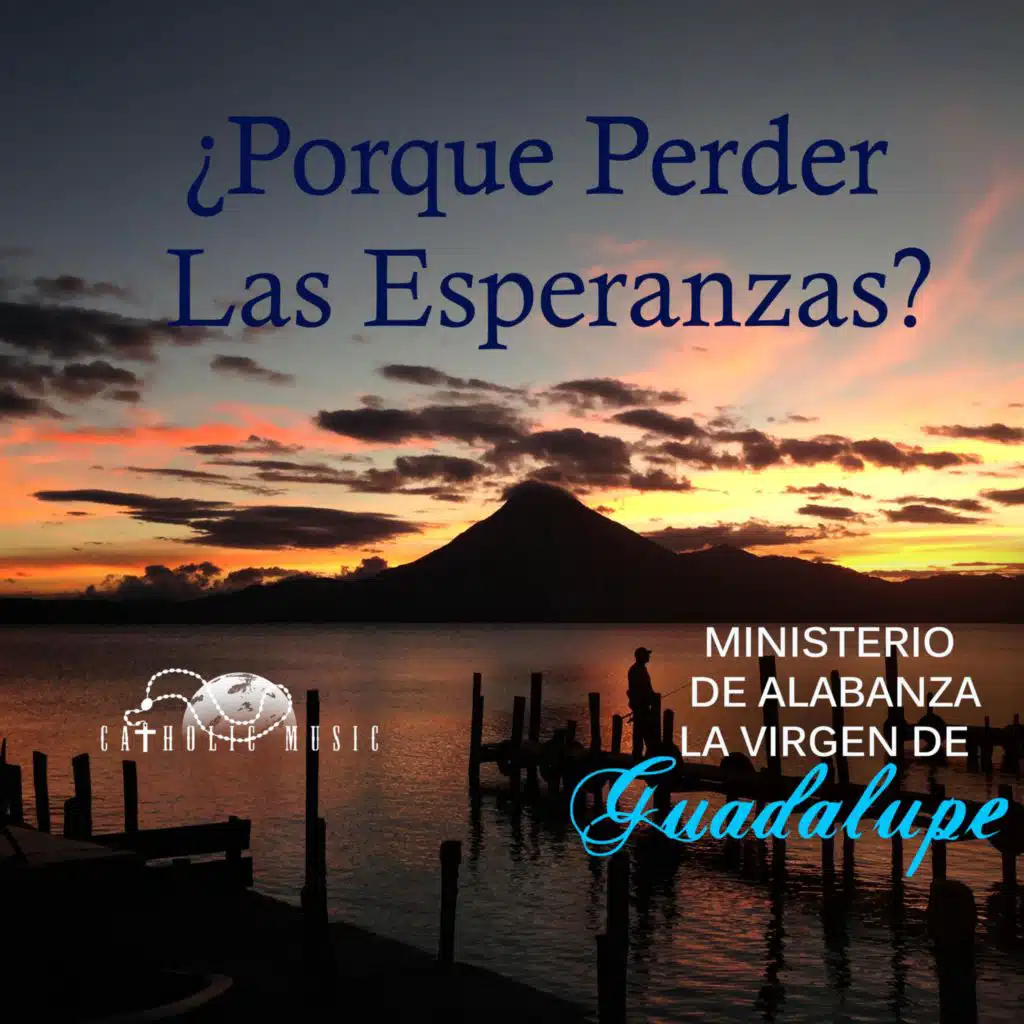 Ministerio de Alabanza la Virgen de Guadalupe