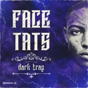 Face Tats : Dark Trap (Instrumental)