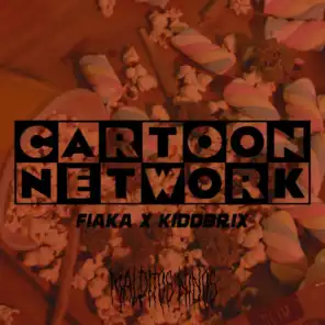 Cartoon Network (feat. Kidd Brix)