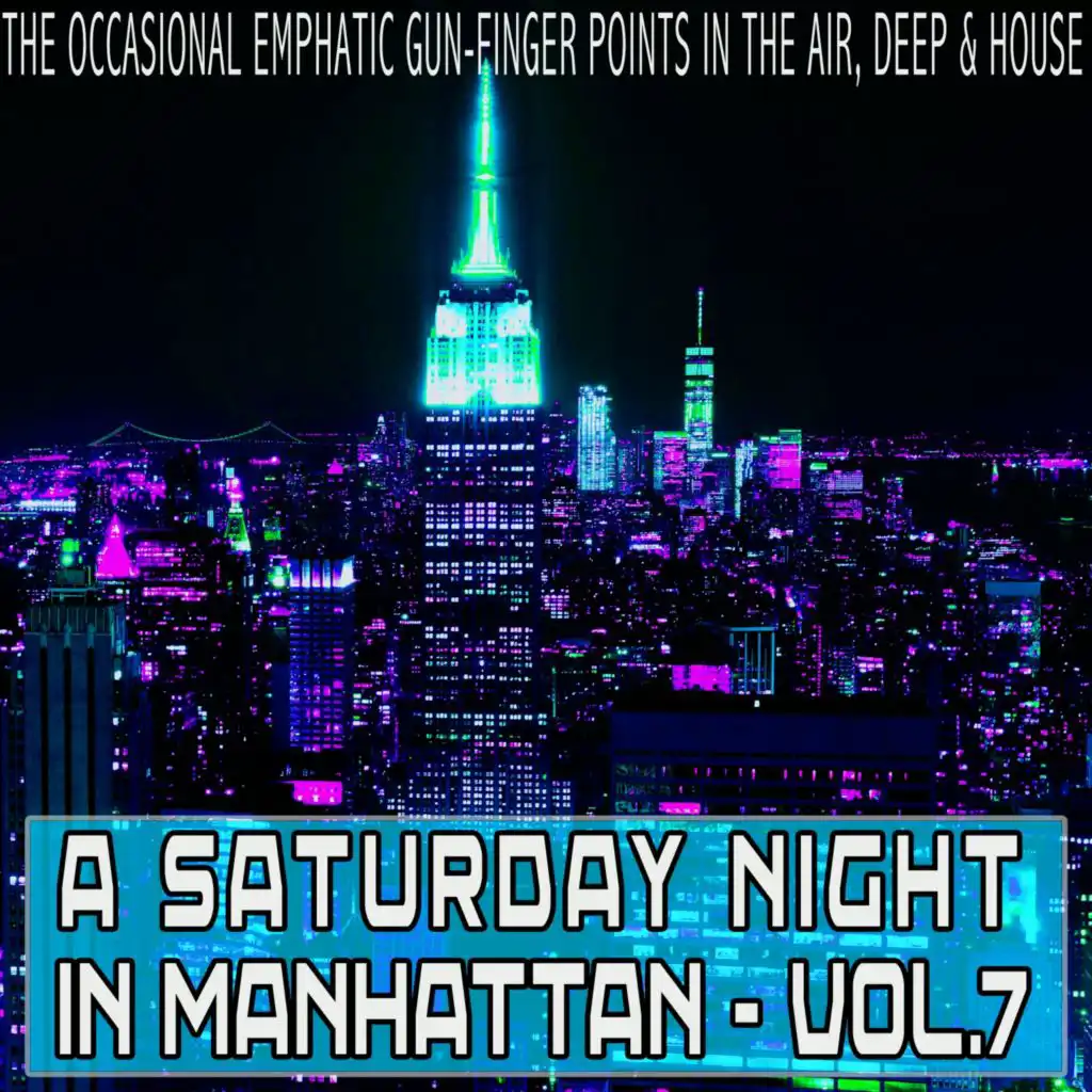 A Saturday Night in Manhattan, Vol. 7