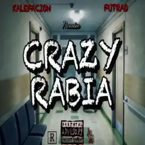 Crazy Rabia (feat. Futrao)