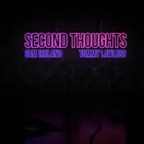 Second Thoughts (feat. Tommy Lawless)