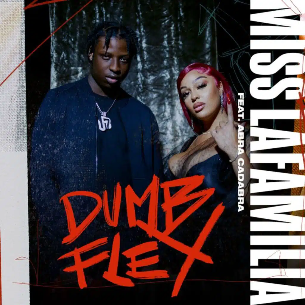 Dumb Flex (feat. Abra Cadabra)