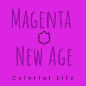 Colorful Life: Magenta New Age