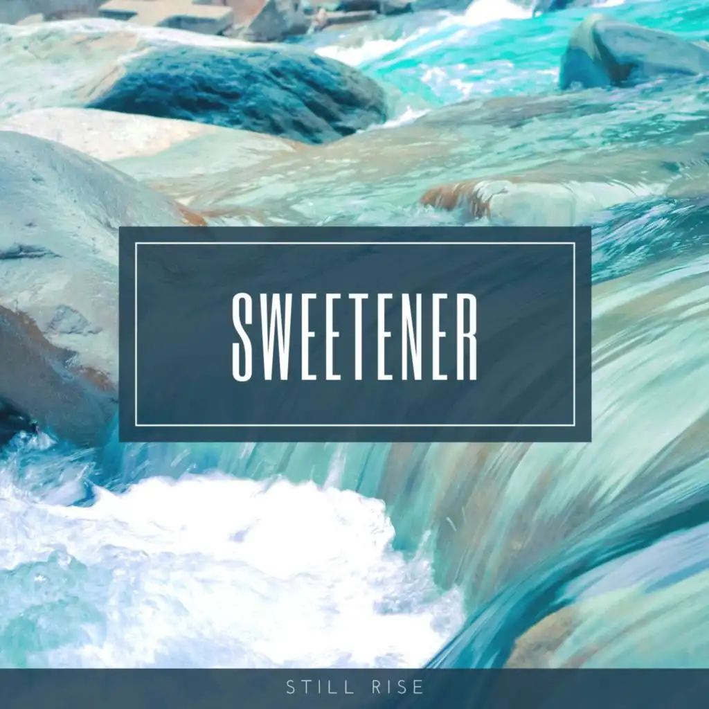 Sweetener (feat. David Scott)