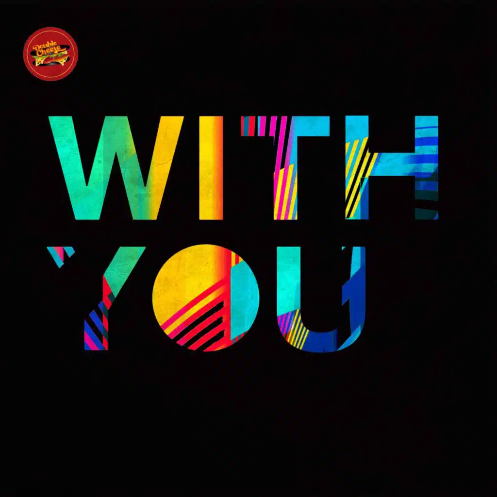 With You (feat. Unqle Chriz)