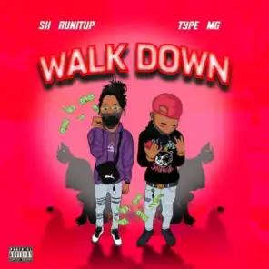 Walk Down (feat. Type Mg)