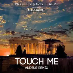 Touch Me (Andeus Remix) [feat. Margauxt]