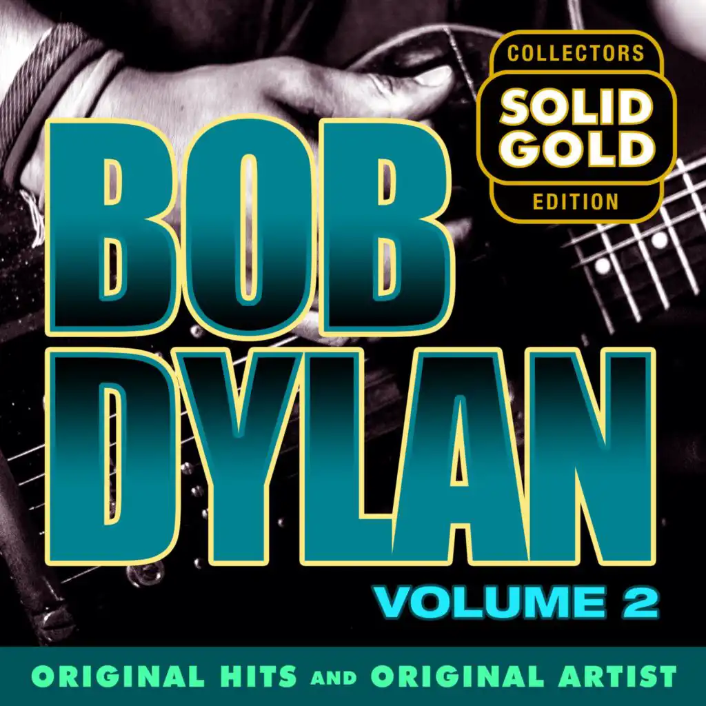 Solid Gold Bob Dylan, Vol. 2