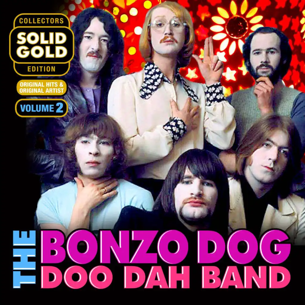 Solid Gold Bonzo Dog Doo-Dah Band, Vol. 2