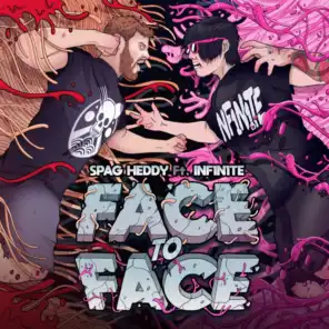 Face To Face (feat. INF1N1TE)