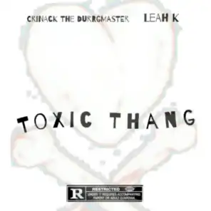 Toxic Thang (feat. Leah K)