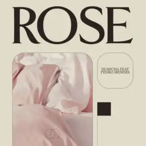 Rose (feat. Pedro Mendes)