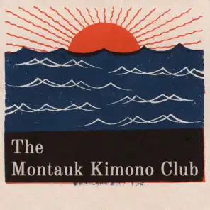The Montauk Kimono Club