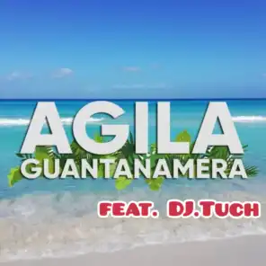 Guantanamera (feat. DJ.Tuch)