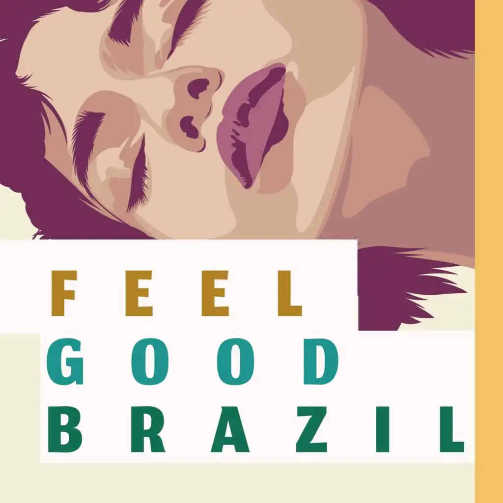 Feel Good Brazil