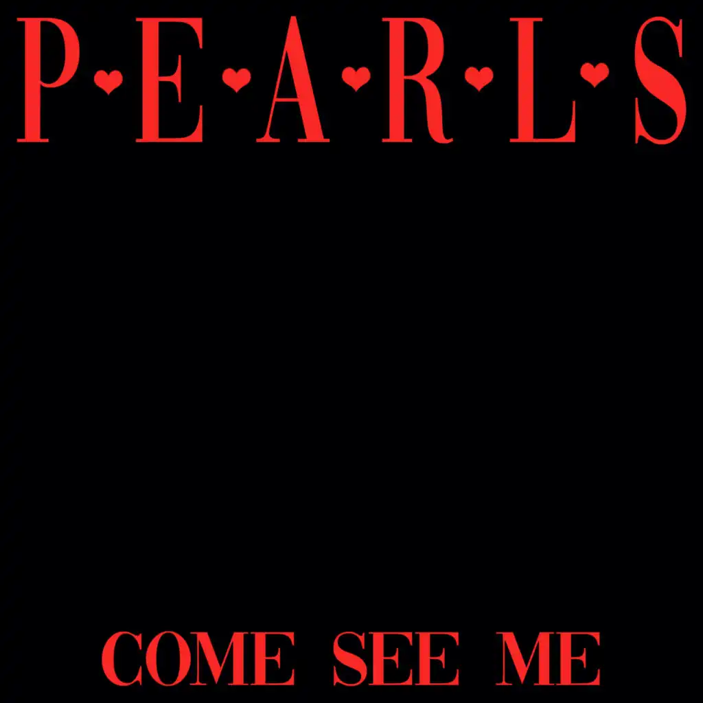 Come See Me