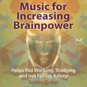 Music for Increasing Brainpower - Helps You Working, Studying and Not Falling Asleep