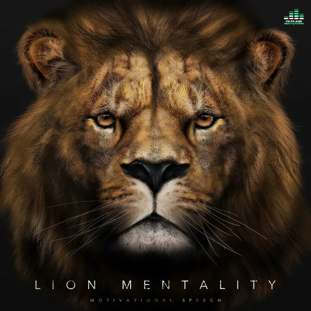 Lion Mentality (Motivational Speech)