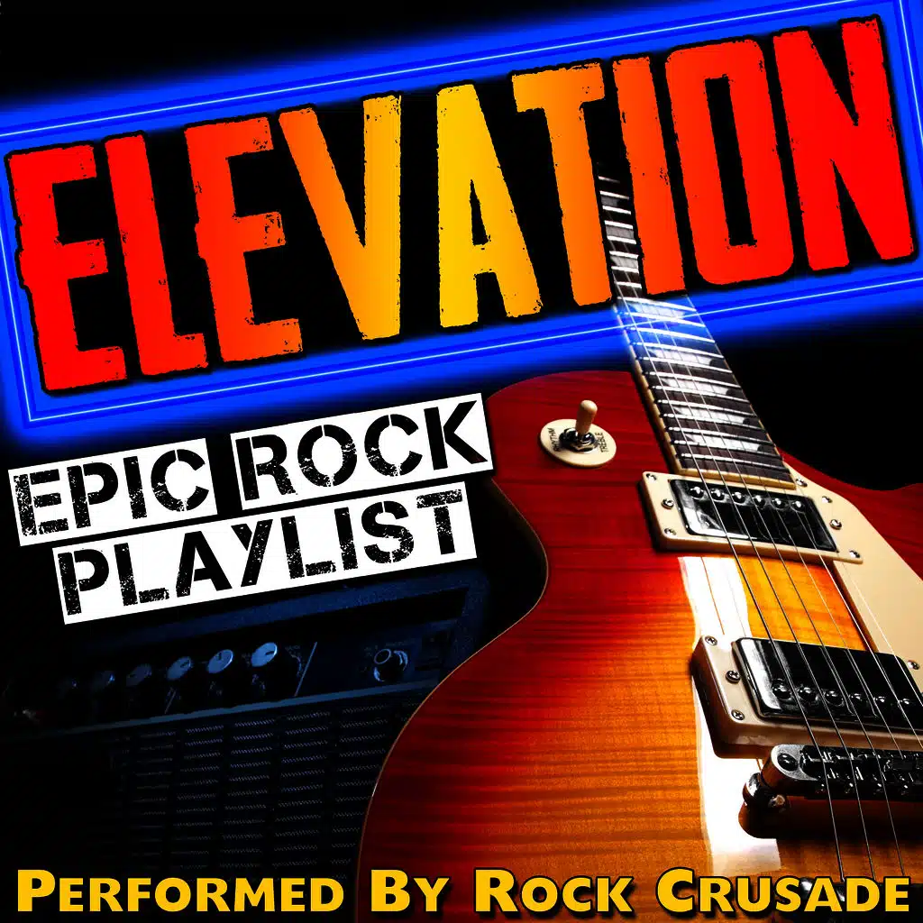 Elevation: Epic Rock Playlist