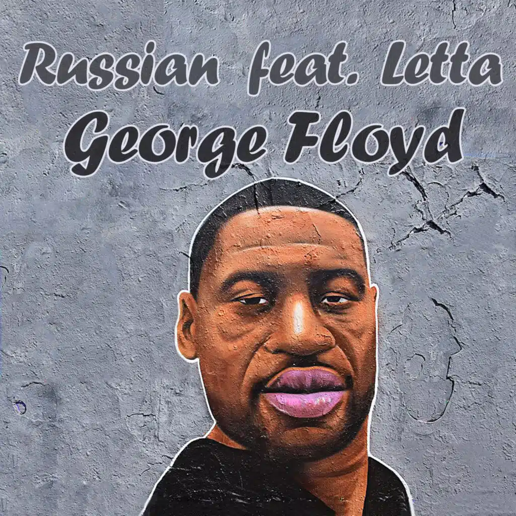 George Floyd (feat. Letta)