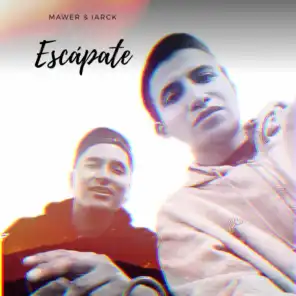 Escápate (feat. Mawer)