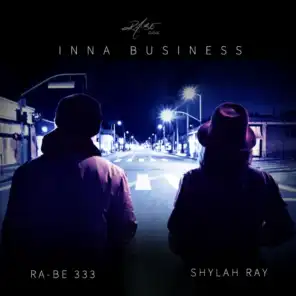 Inna Business (feat. Shylah Ray Sunshine)