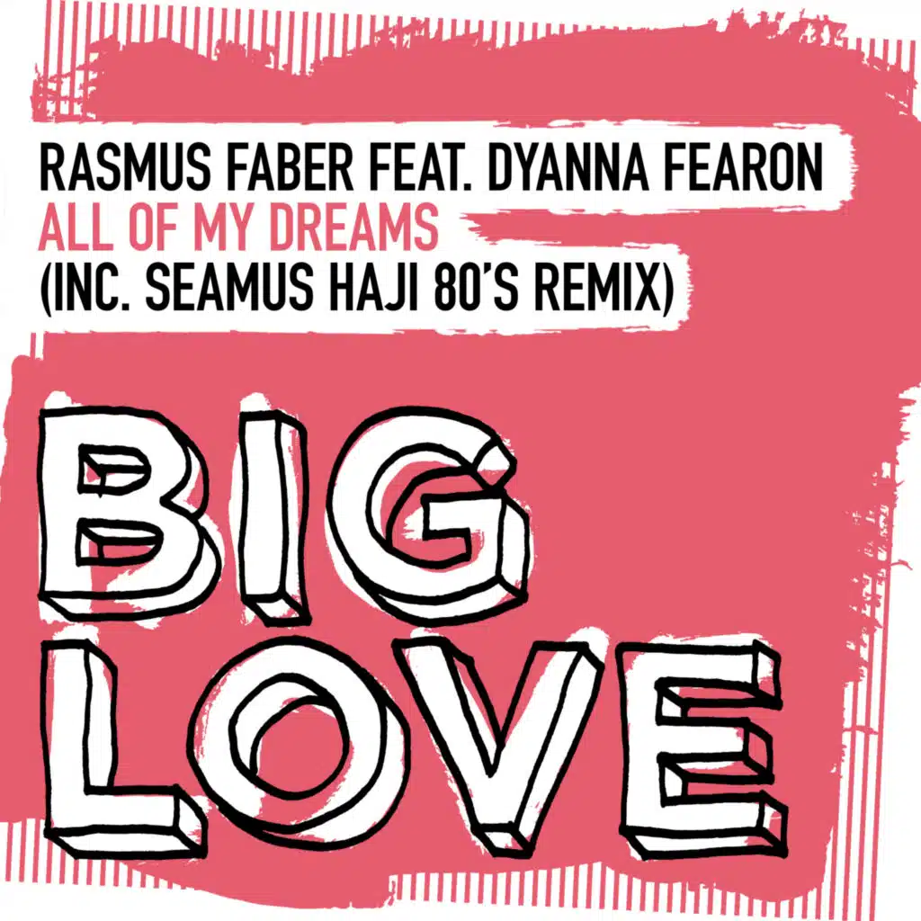 All Of My Dreams (feat. Dyanna Fearon)