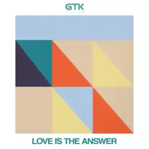 Love Is The Answer (Edit)