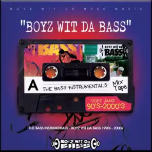 Boyz Wit Da Bass
