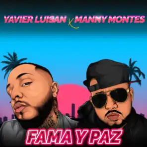Fama y Paz (feat. Manny Montes)